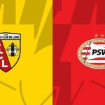 Lịch sử đối đầu Lens vs PSV Eindhoven (2h ngày 25/10)